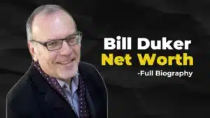 Bill Duker Net Worth